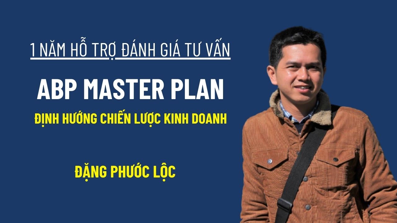 Đặng Phước Lộc - 1 năm hỗ trợ ABP Master Plan